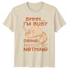 Shhh Im Busy Doing Absolutely TShirt Sleeping Cats Birthday Gift For Him