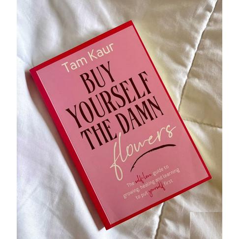 Buy Yourself the Damn Flowers by Tam Kaur Paperback # UKN1420