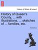 Книга History of Queen's County, ... with Illustrations, ... Sketches of ... Families, Etc.