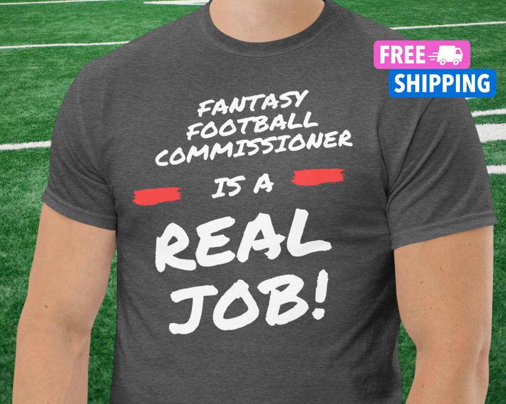 Funny Fantasy Football Shirt Commissioner Shirt Fantasy Football Draft Day Shirt Unisex T-Shirt