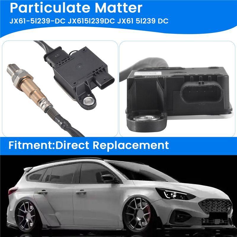 Durable-Particulate Matter Sensor PM Sensor JX61-5L239-DC For Ford Focus Mk4 1.5 Tdci Jx615l239dc JX61 5L239 DC