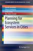 Книга Planning for Ecosystem Services In Cities