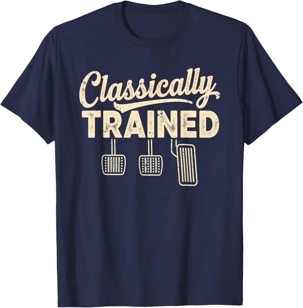 Unisexs Unisex Classically Trained Unisexual Car Pedals Driving Humor T Shirt Streetwear Oversize Tee Summer Casual Cotton Top Novelty