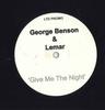 12-дюймовая пластинка GEORGE BENSON, LEMAR - Give Me The Night GMTW2004 НЕ НА ЛЕЙБЛЕ 2004 Великобритания Танцевальная и Электронная Б/У