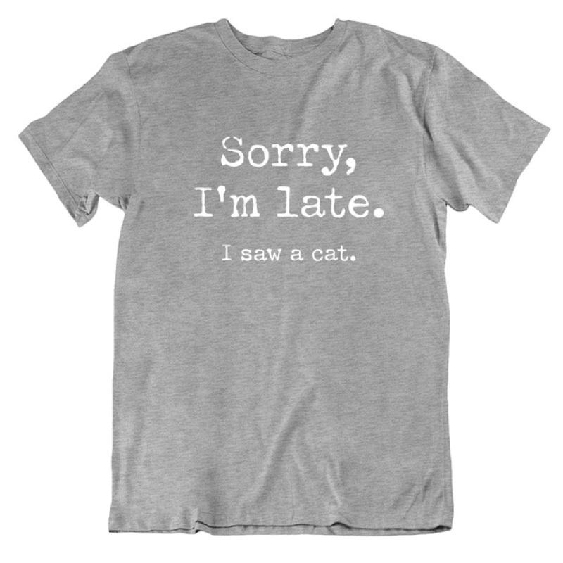 Футболка из 100% хлопка с изображением кошек, извините, я опоздал, я видел кота, оригинальный дизайн, футболка Home Joke, 2020, размер ЕС