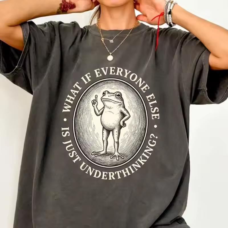Funny Frog Comfort Colors® Shirt, What If Everyone Else Is Just Underthinking Tee