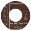7inch Record LITTLE MISS JESSIE, BUNNY SHARP / B - My Baby Has Gone / St. Louis Sunset MELO101 Mel-O UK Blues