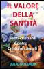 Книга Il Valore Della Santita : Santi Cristiani Contro Cristiani Carnali