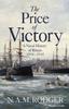 Книга The Price of Victory : A Naval History of Britain: 1814 ??? 1945