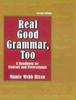 Книга Real Good Grammar, Too: A Handbook for Students and Professionals