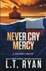 Книга Never Cry Mercy (Jack Noble #10) : 10