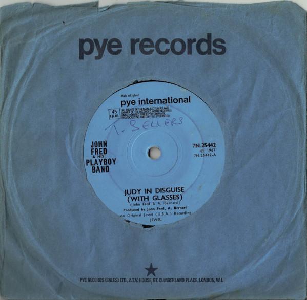 7-дюймовая пластинка JOHN FRED & HIS PLAYBOY BAND - Judy In Disguise (В очках) 7N25442 Pye Internation 1967 UK Рок Б/У
