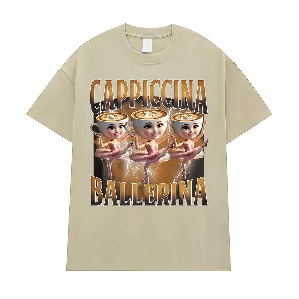Ballerina Capuchina Funny Coffee Meme T Shirts Men Women Summer Pop Vintage Short Sleeve T-shirts Aesthetic Casual Humor T-shirt