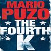 The Fourth K by Mario Puzo Paperback Book 9781447265474