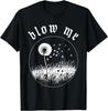 Blow Me Dandelion Wish Sarcastic Humor Graphic T- Unisex T-Shirt