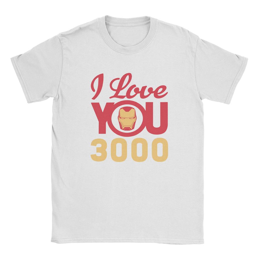 Iron Unisex Love You 3000 Unisexs T Shirt Crazy Tees Short Sleeve O Neck TShirt 100 Cotton 6XL Clothing