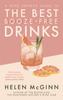 Книга A Wine Expert???s Guide To the Best Booze-Free Drinks