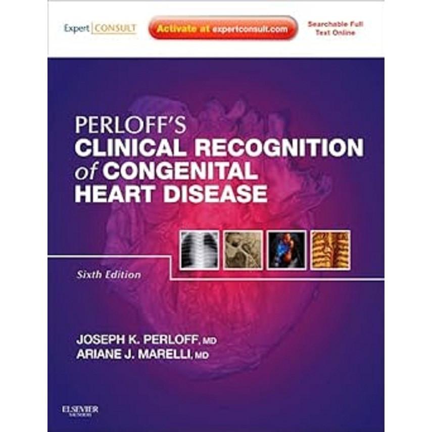 Perloff's Clinical Recognition of Congenital Heart Disease Hardcover UKN181