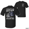 Outlaw Trucker T-Shirt, Everyone’s An Outlaw Until It’s Time To Do Outlaw Shirt Unisex T-Shirt