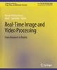 Книга Real-Time Image and Video Processing : From Research To Reality