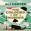 The Colours of Murder by Ali Carter Paperback Book 9781786075604