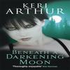Beneath A Darkening Moon by Keri Arthur Paperback Book 9780749908768