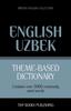 The Theme-based Dictionary British English-Uzbek - 5000 Words : 172 Book