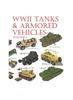 Книга WWII Tanks  Armored Vehicles : Volume 2