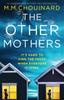 The The Other Mothers : An Absolutely Gripping Thriller with a Shocking Twist : 4 Book