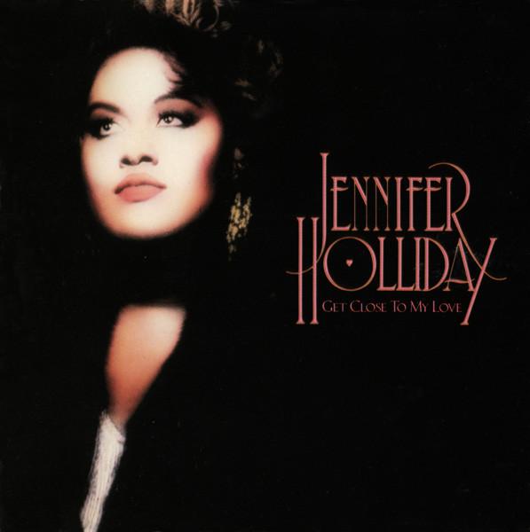 Виниловая пластинка JENNIFER HOLLIDAY Get Close To My Love GHS24150 GEFFEN RECORDS 1987 США SoulFunk Б/у