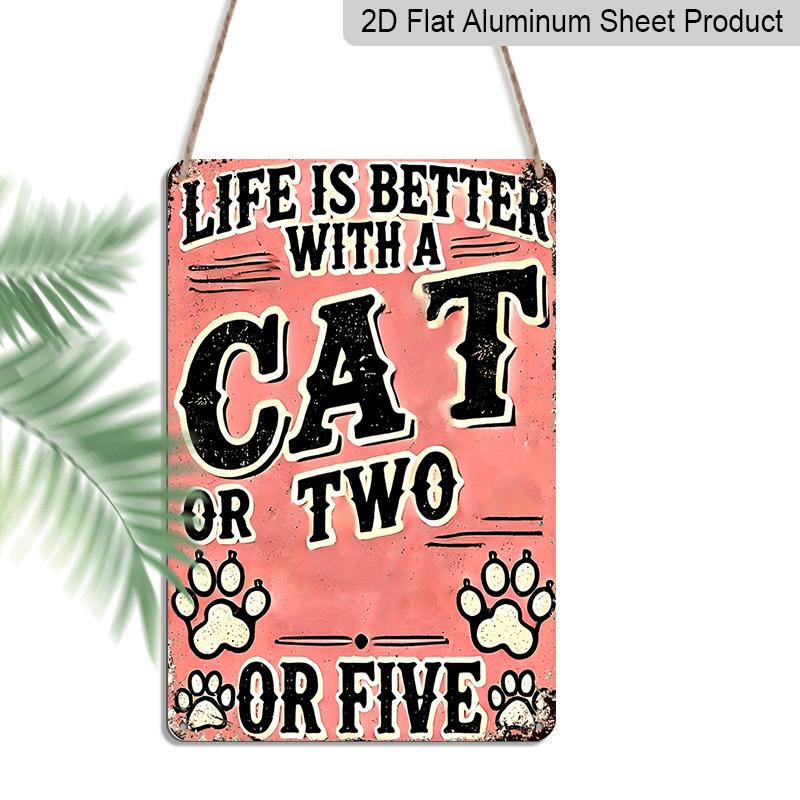 2D Flat, Vintage Metal Wall Art Sign with "Life Is Better with A Cat or Two" Quote - Rustic Distressed Pink & Black Cat Paw Print Decor for Man Cave