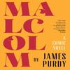 Malcolm by James Purdy Paperback Book 9780871409577
