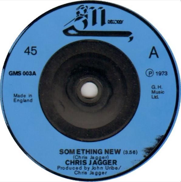 7-дюймовая пластинка CHRIS JAGGER - Something New GMS003 GM Records 1973 UK Rock Б/у