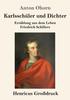 Книга Karlsschuler Und Dichter (Grossdruck) : Erzahlung Aus Dem Leben Friedrich Schillers