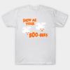 T Shirt Women Show Me Your Boo Bees Funny Halloween T Shirt Harajuku Print Kawaii Tshirt Summer Short Sleeve Female T-Shirt Top Tee