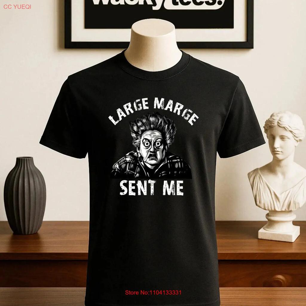 Pee Wee Herunisex Large Marge Sent Me Funny Big Adventure T Shirt Vintage Washed Graphic Designer Clothes Slightly Homme Stretched