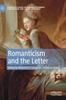Книга Romanticism and the Letter