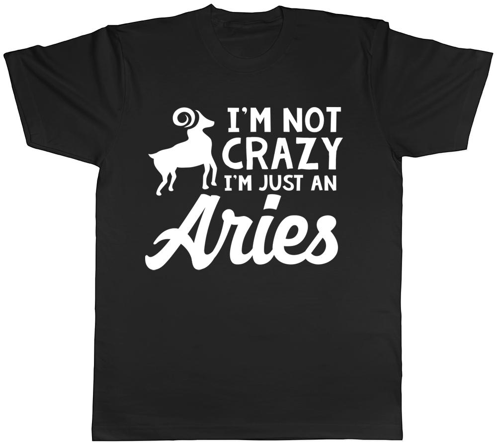 Im Not Crazy Im Just an Aries Unisexs Unisexs Ladies Unisex TShirt