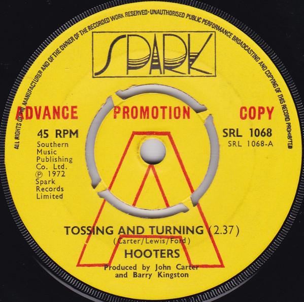 7-дюймовая пластинка HOOTERS - Tossing And Turning SRL1068PROMO Spark 1972 UK Поп Б/У