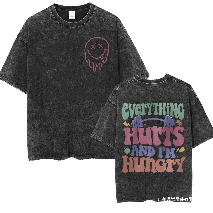 Everything Hurts And I’M Hungry Funny T Shirts Men Women Vi