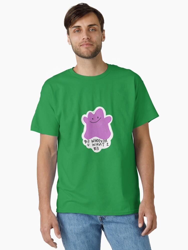 Pokémon ditto gives some inspiration Classic T-Shirt
