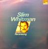 Виниловая пластинка SLIM WHITMAN Reminiscing DA5008 Sunset Records 1976 Нидерланды КантриФолк Б/у