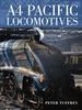 The A4 Pacific Locomotives Book