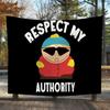 S-South Park Fun Respect My Authority flag Tapestries Outdoor Parties Bedrooms Living Dorm Rooms Wall Decor Banners Gifts 26L0904