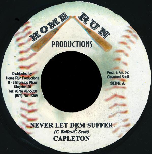7-дюймовая пластинка CAPLETON - Never Let Dem Suffer NONE Home Run Produc Ямайка Регги, Ска и Даб Б/У