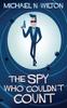 The The Spy Who Couldn't Count Book