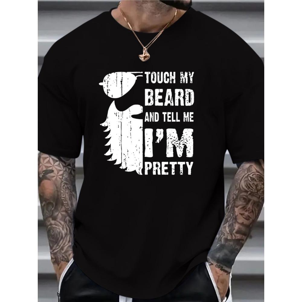 Европейские размеры TOUCH MY BEARD Принт Повседневная футболка, Круглый вырез, Короткий рукав, Мужская одежда Для мужчин