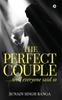Книга The Perfect Couple Well Everyone Said So by Sunain Singh Banga - Paperback