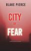 Книга City of Fear : An Ava Gold Mystery (Book 2)