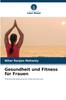 The Gesundheit Und Fitness Fur Frauen Book